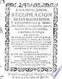 Recopilacion de los mas selectos, y experimentados remedios, simples, y compuestos, para la curacion de las enfermedades y accidentes de cirugia