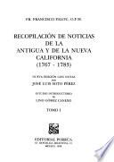 Recopilación de Noticias de la Antigua y de la Nueva California (1767-1783)
