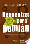 Recuentos para Demián: Los cuentos que contaba mi analista