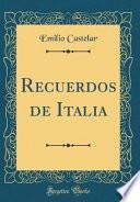 Recuerdos de Italia (Classic Reprint)