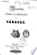 Recuerdos sobre la rebelión de Caracas