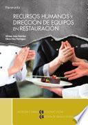 Recursos humanos y dirección de equipos en restauración