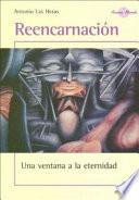 Reencarnacion/ Reincarnation