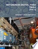 REFERENCIA DIGITAL PARA TMA-s (Vol. I)