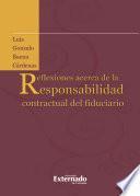 Reflexiones acerca de la responsabilidad contractual del fiduciario