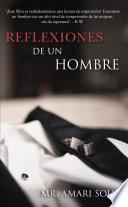 Reflexiones De Un Hombre