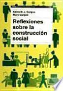 Reflexiones sobre la construcción social