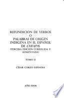Refundición de yerros, o, Palabras de origen indígena en el español de Chiapas (tercera edición corregida y aumentada)