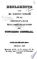 Reglamento para el gobierno interior de la secretaria de la Cámara de Diputados del Congreso General. [22 Feb. 1827.]