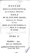 Reglas para la Inteligencia de la Sagrada Escritura Obra ... Traducida ... por Don Juan de Ribera y Céspedes