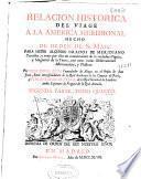 Relacion historica del viage a la America Meridional hecho de orden de S. Mag. para medir algunos grados de meridiano terrestre y venir por ellos en conocimiento de la verdadera figura y magnitud de la tierra, con otras observaciones astronomicas y phisicas