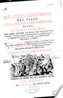 Relación histórica del viage a la América meridional, hecho de orden de S. Mag. para medir algunos grados de meridiano terrestre, y venir por ellos en conocimiento de la verdadera figura, y magnitud de la tierra, con otras varias observaciones astronómicas y phísicas : Por Don Jorge Juan,... y Don Antonio de Ulloa,... Primera Parte, Tomo segundo [- Segunda parte, Tomo quarto]