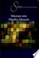 relaciones entre filosofia y educacion