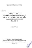 Relaciones histórico-geográfico-estadísticas de los pueblos de España hechas