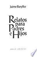 Relatos para padres e hijos