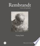 Rembrandt. Genio del grabado
