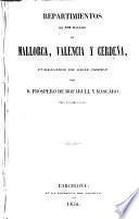 Repartimientos de los reinos de Mallorca, Valencia y Cerdena