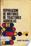 Reperacion de Motores de Tractores Agricolas