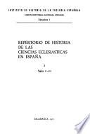 Repertorio de historia de las ciencias eclesiásticas en España