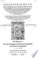 Repertorio de todas las pragmaticas y capitulos de Cortes, hechas por su magestad, desde el ano 1552 hasta 1564 inclusive, puesto por sus titulos, leyes, y libros (etc.)