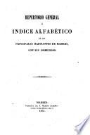 Repertorio general o índice alfabético de los principales habitantes de Madrid con sus domicilios