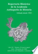Repertorio Histórico de la Academia Antioqueña de Historia año 103 número 18