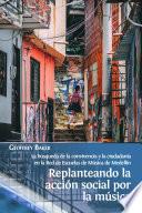 Replanteando la acción social por la música