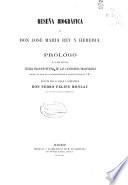 Reseña biográfica de Don José María Rey y Heredia