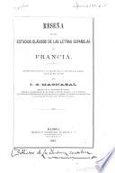 Reseña de los estudios clásicos de las letras españolas en Francia