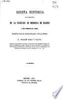 Reseña histórica de la Biblioteca de la Facultad de Medicina de Madrid y sus principales joyas
