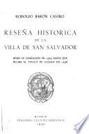 Reseña histórica de la villa de San Salvador