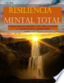 Resiliencia mental total