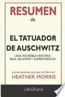 Resumen de El tatuador de Auschwitz