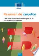 Resumen de Eurydice. Cifras clave de la enseñanza de lenguas en los centros escolares de Europa