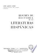 Resumen de historia de las literaturas hispánicas