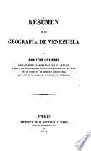 Resúmen de la Geografía de Venezuela, etc