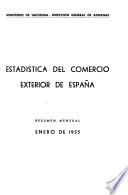 Résumenes Mensuales de la Estadistica del Comercio Exterior de España