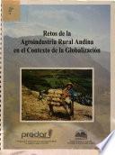 Retos de la agroindustria rural andina en el contexto de la globalización