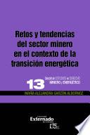 Retos y tendencias del sector minero en el contexto de la transición energética