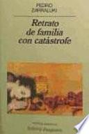 Retrato de familia con catástrofe