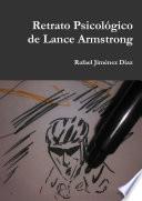 Retrato Psicol—gico de Lance Armstrong