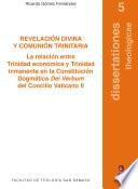 Revelación divina y comunión trinitaria. La relación entre Trinidad económica y Trinidad inmanente en la Constitución Dogmática Dei Verbum del Concilio Vaticano II