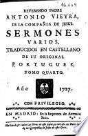 Reverendo padre Antonio Vieyra ... Sermones varios