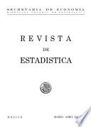 Revista de estadística 1958. Marzo-Abril. Volumen XXI, núm 3-4