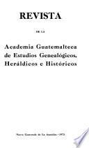 Revista de la Academia Guatemalteca de Estudios Genealógicos, Heráldicos e Históricos