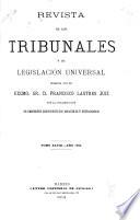 Revista de los tribunales y de legislación universal