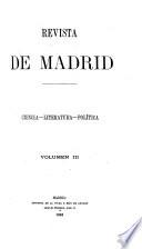 Revista de Madrid; ciencia, literatura, política
