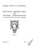 Revista mexicana de estudios antropológicos