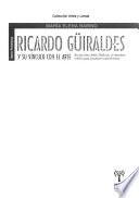 Ricardo Güiraldes y su vínculo con el arte