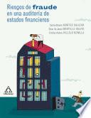 Riesgos de fraude en una auditoría de estados financieros